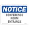 Signmission OSHA Notice, 5" Height, Conference Room Entrance Sign, 7" X 5", Landscape OS-NS-D-57-L-10773 - alternate 1
